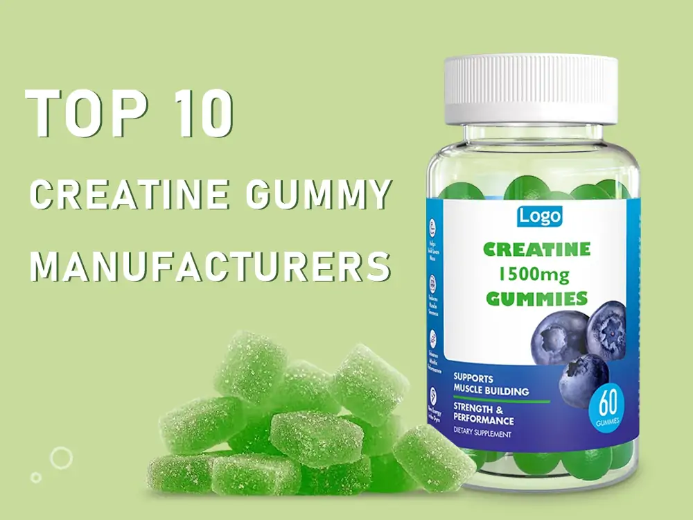 creatine gummies manufacturers