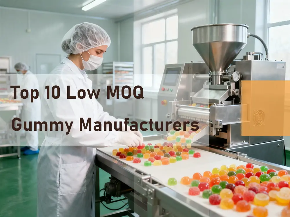 Top Low MOQ Gummy Manufacturers