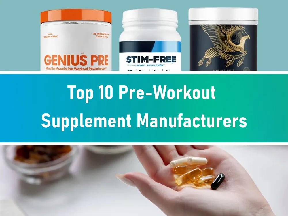Top ten Pre-Workout Supplement Manufacturers